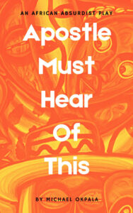 Apostle Must Hear of This