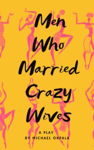 Men Who Married Crazy Wives